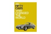 Fifty Cars That Changed the World