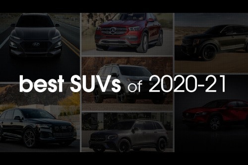 The Best SUVs for 2020 & 2021 — The Top-Rated Small, Midsize, Large, Luxury SUVs and Crossovers