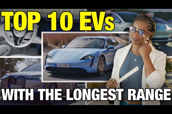 The 10 EVs With the Most Range | These Are the Longest Range EVs Available | Top EVs With the Best Range